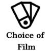 choice of films