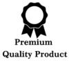 premium Quality